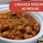 linguiça toscana ao molho